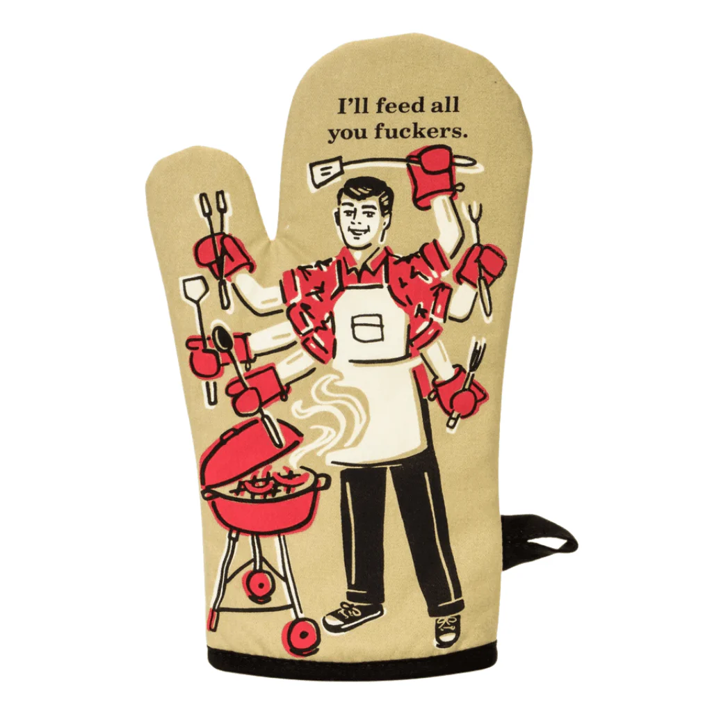 Blue Q Oven Mitt - I’ll Feed All You Fuckers
