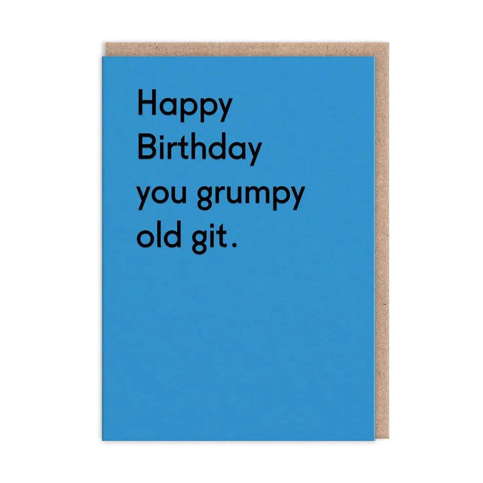 Grumpy Old Git Birthday Card