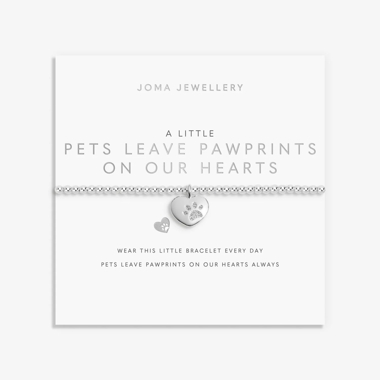 Joma Jewellery - A Little 'Pets Leave Pawprints On Our Hearts' Bracelet