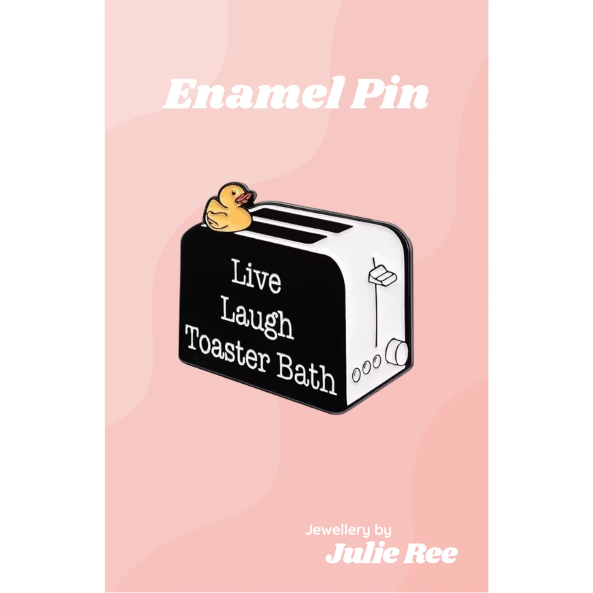 Julie Ree Enamel Pin - Toaster Bath