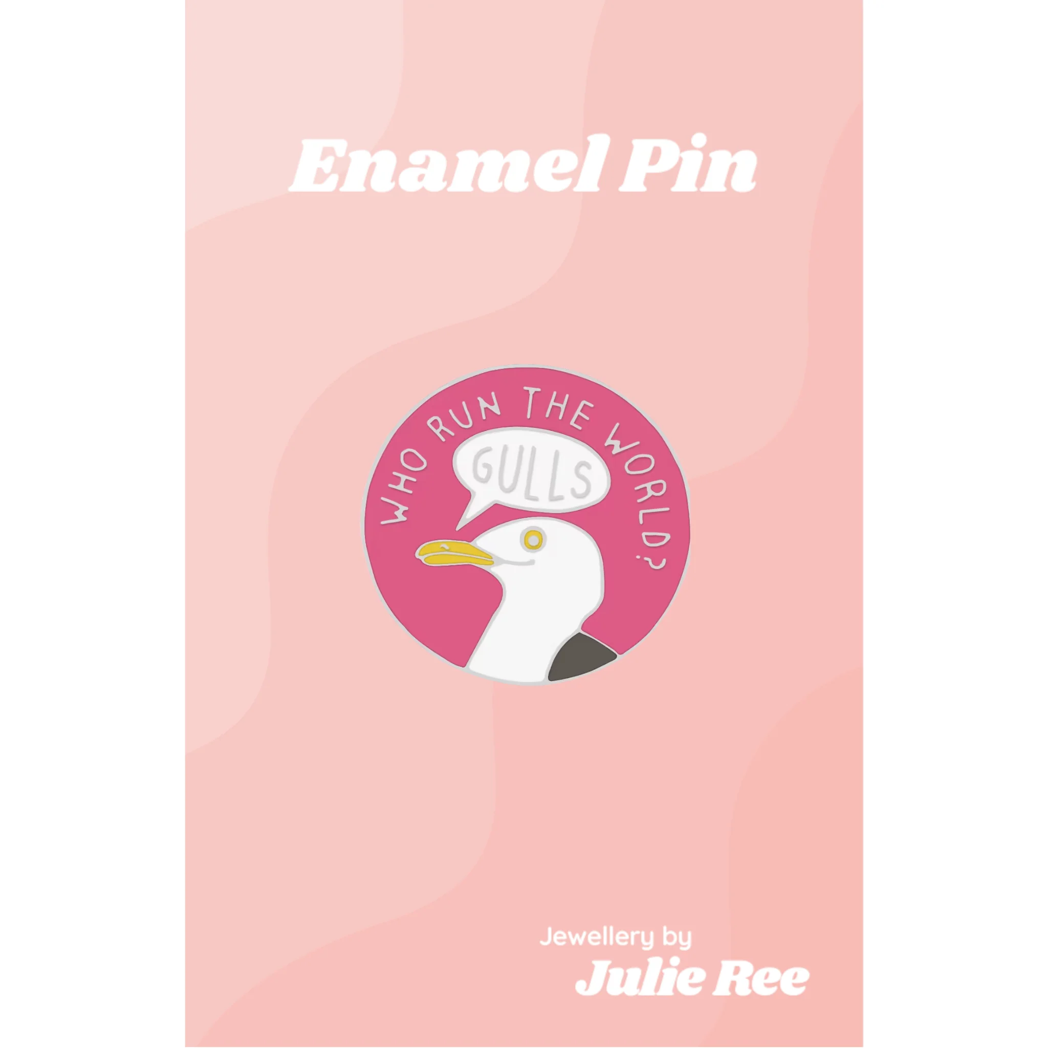 Julie Ree Enamel Pin - Who Run The World
