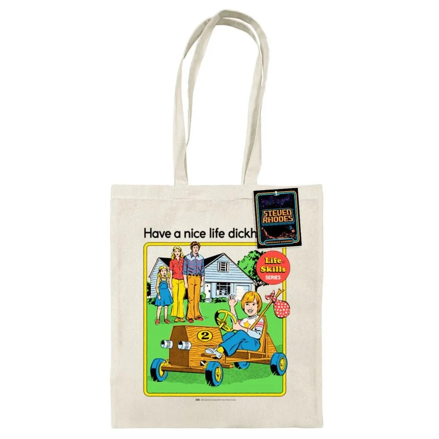 Steven Rhodes Tote Bag β Have a Nice Life, Dickhead
